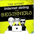 The Atoms – Internet Dating For Beginners LP
